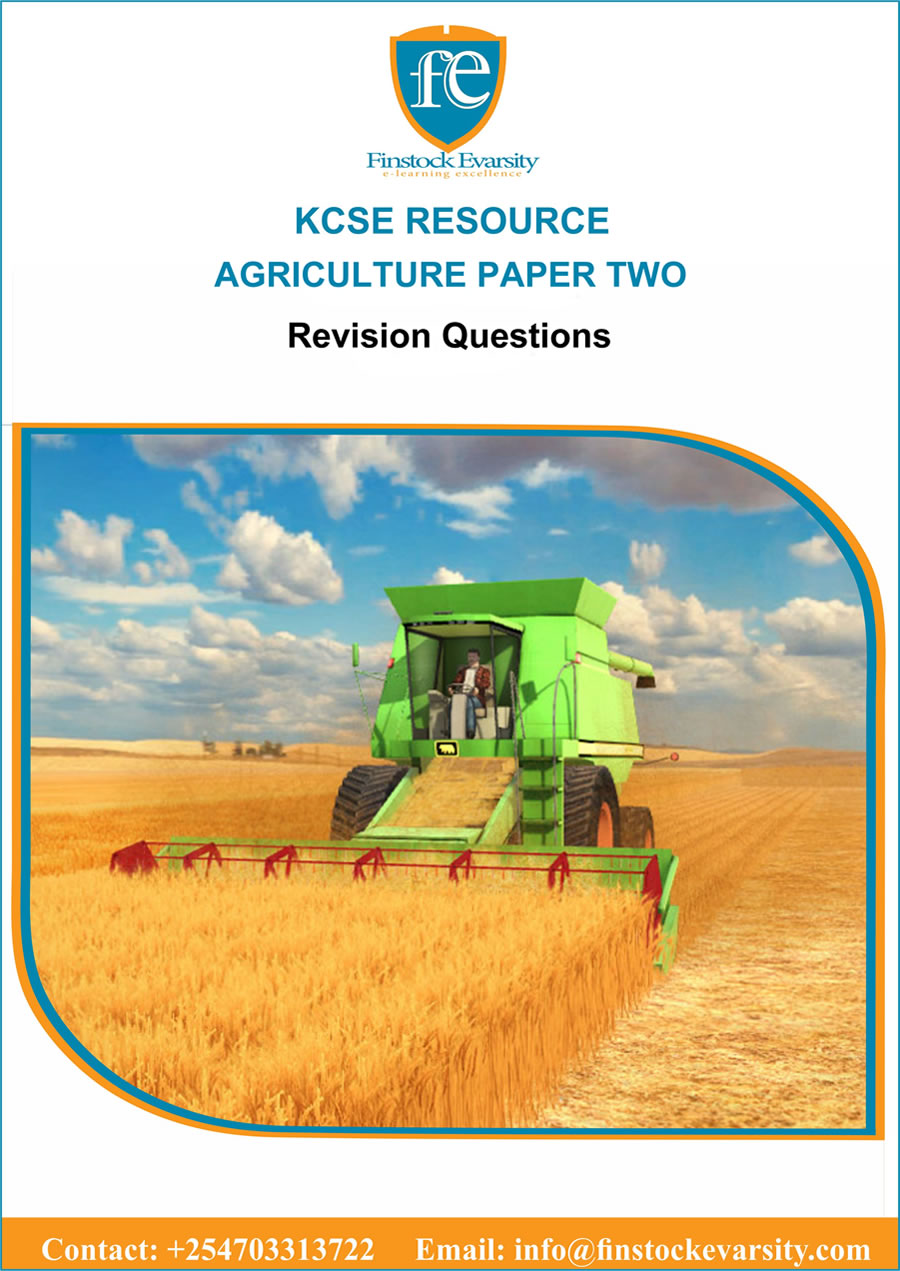 Agriculture Paper Two Revision Questions Hard Copy - Finstock Evarsity ...