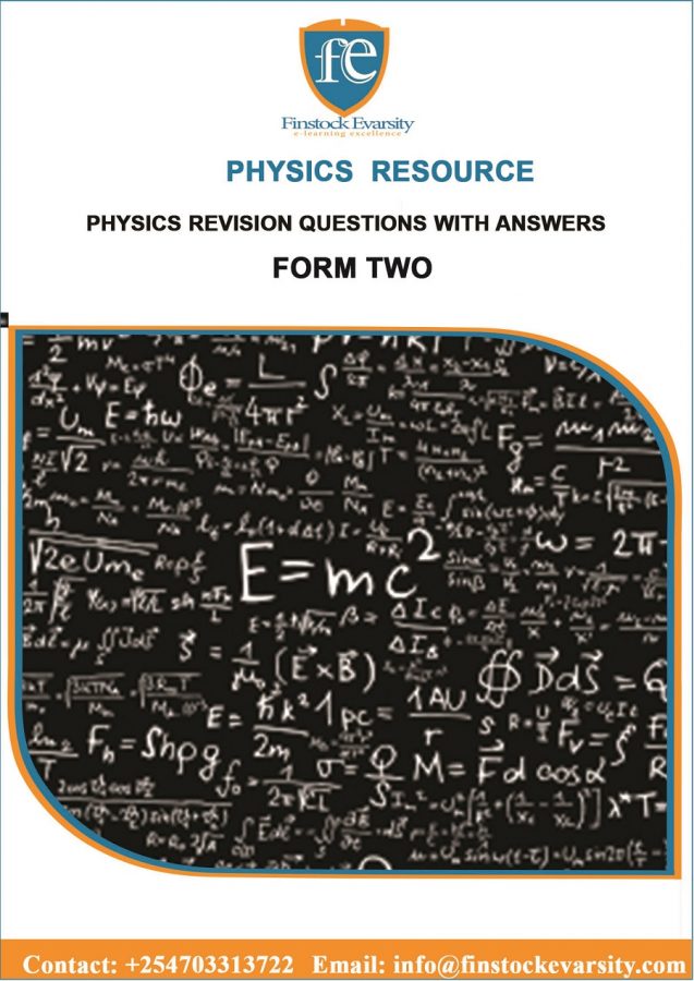 Physics form two questions with answers set 1 finstock evarsity resources