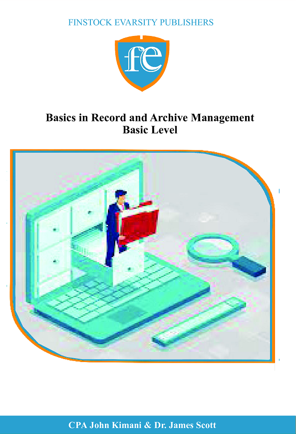 Basics in Record and Archive Management - Finstock Evarsity Resources