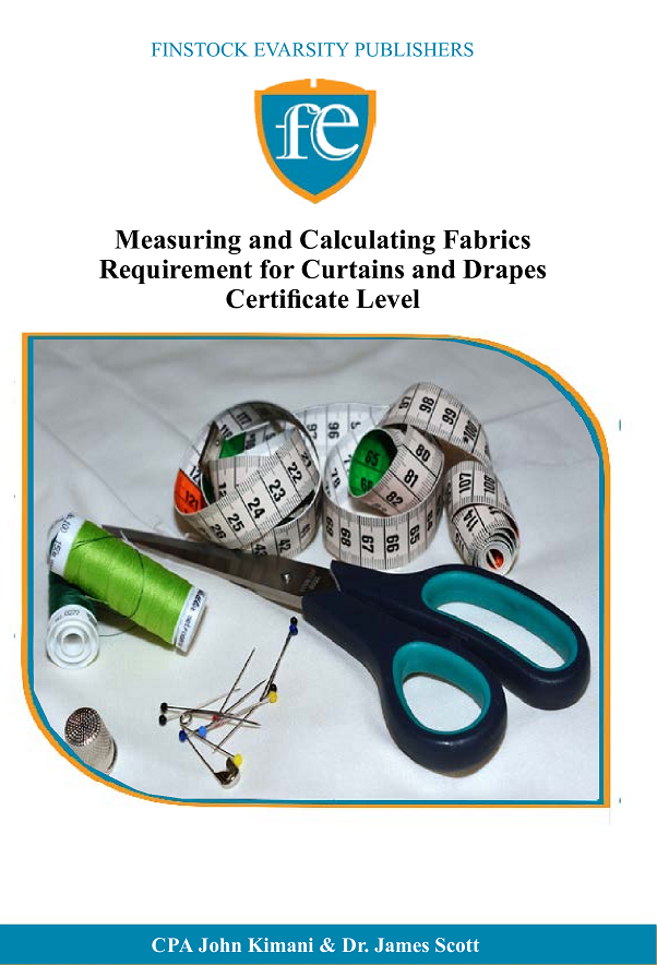 Measuring and Calculating Fabrics Requirement for Curtains and Drapes Certificate Level